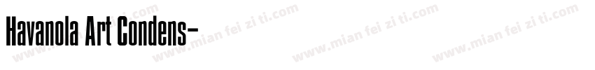 Havanola Art Condens字体转换